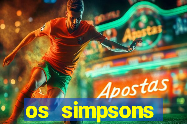 os simpsons completo dublado